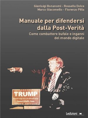cover image of Manuale per difendersi dalla post-verità